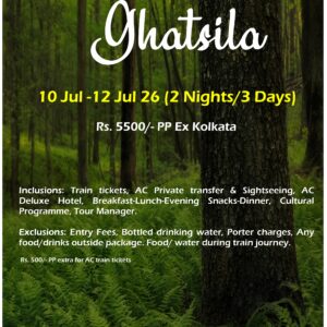 Ghatsila<br/>From 10 July 2026 </>To 12 July 2026