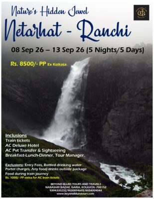 Netarhat And Ranchi <br/> 08 September 2026 <br/> To 13 September 2026